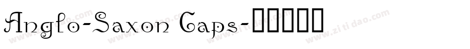 Anglo-Saxon Caps字体转换